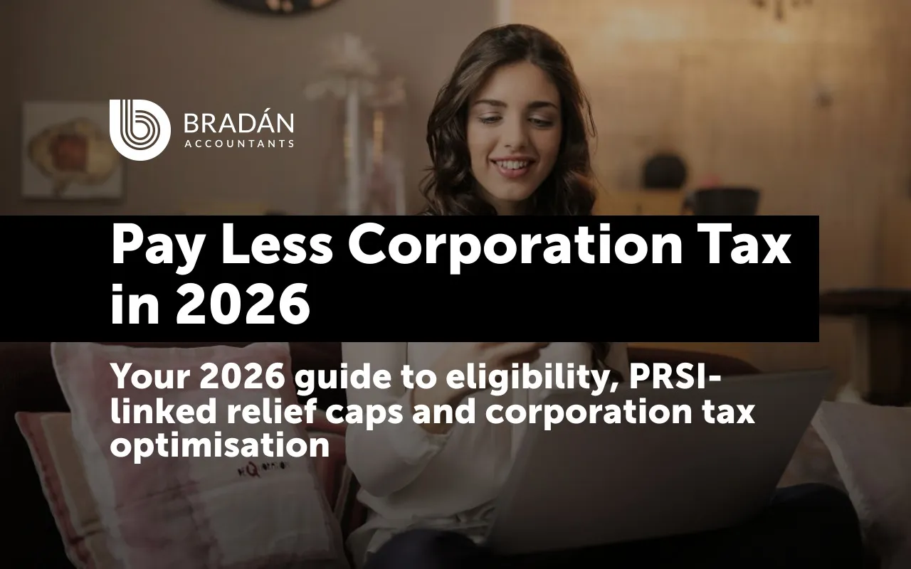 Pay Less Corporation Tax in 2026: Section 486C start-up relief and corporation tax optimisation for Irish SMEs