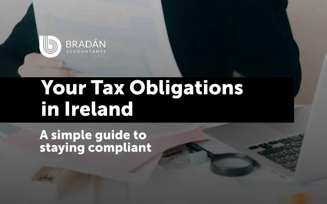 Tax obligations in Ireland explained