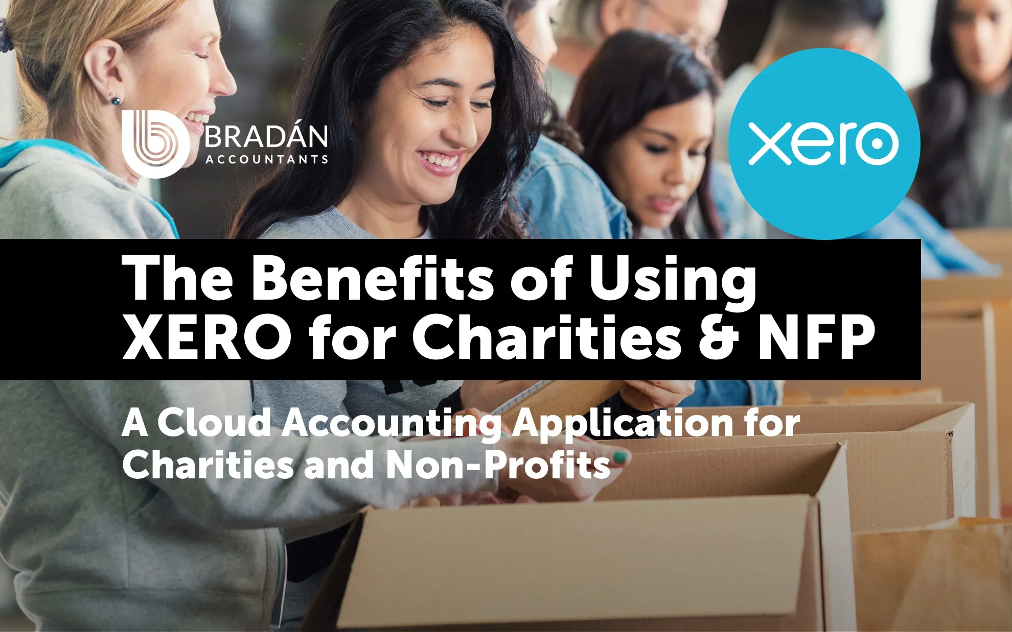 8 Benefits & 5 Key Features of Using XERO for Charities and Non-Profits