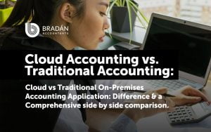 Cloud Accounting Application  vs. Traditional Accounting Application: Difference & Side by side comparison.