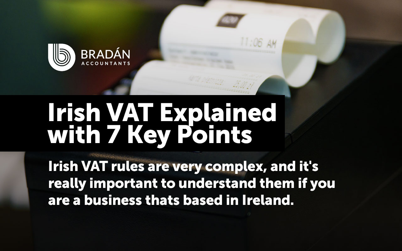 VAT For Beginners Irish VAT Explained With 7 Key Points Brad N   VAT For Beginners Irish VAT Explained With 7 Key Points 