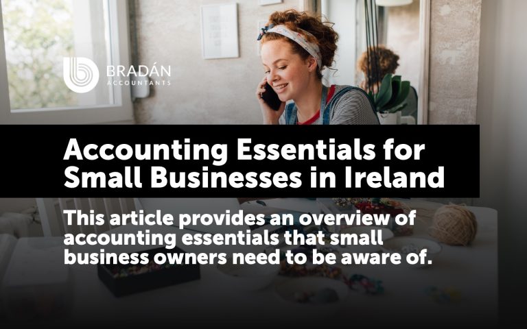 Accounting Essentials for Small Businesses in Ireland : 4 Key Takeaways