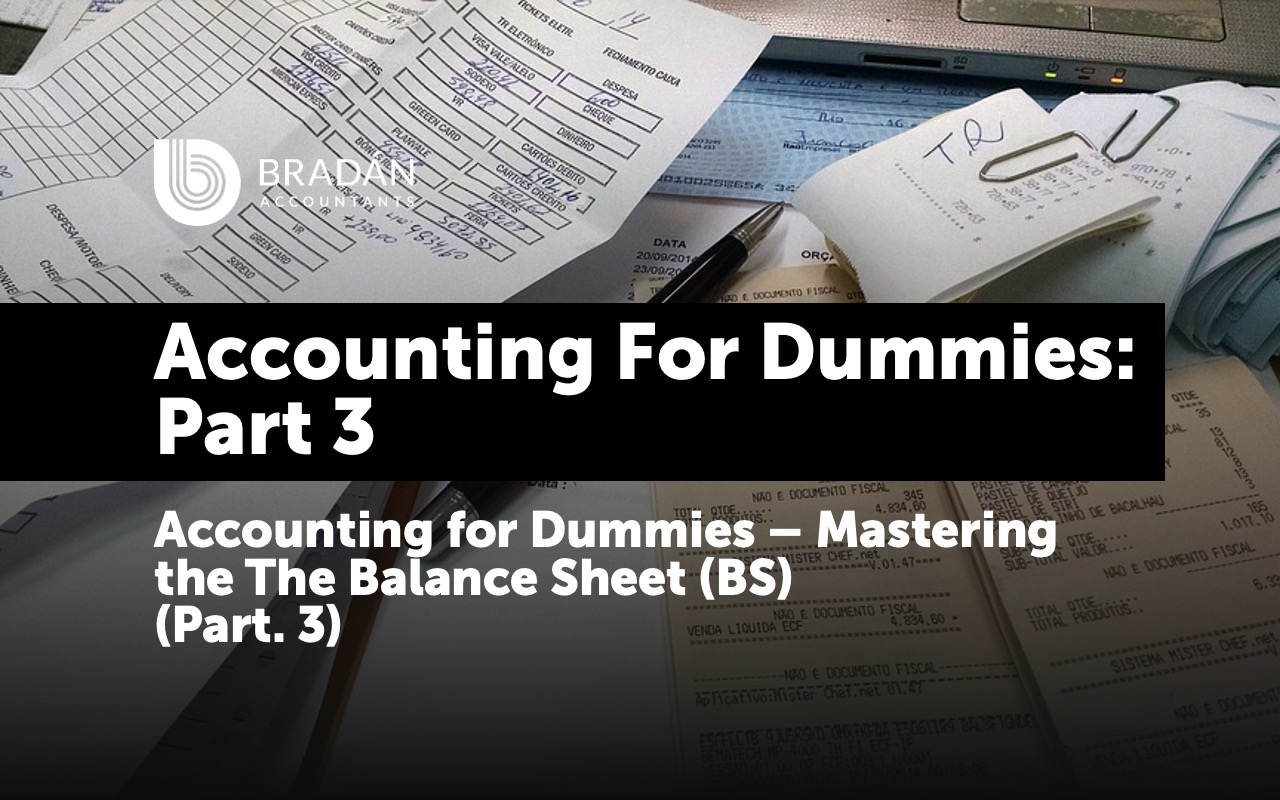 Accounting for dummies part 3 the balance sheet bs 