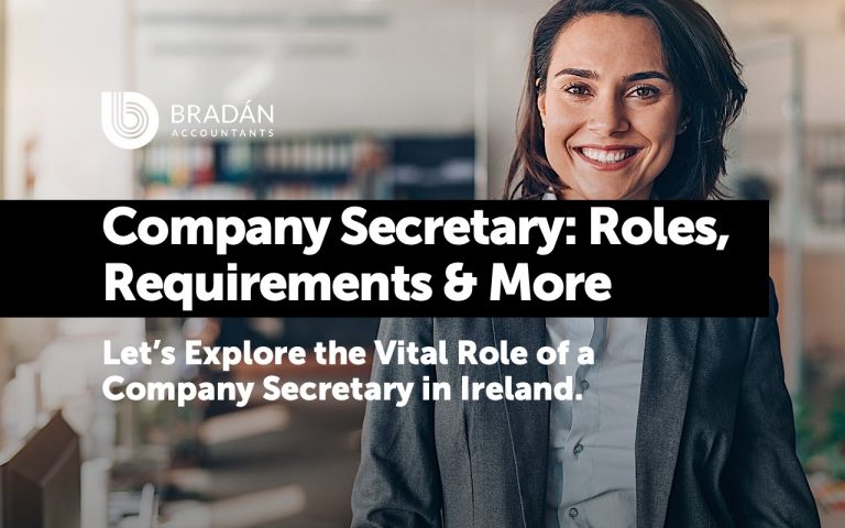Company Secretary in an Irish Company : The Role, Responsibilities, Requirements and more.