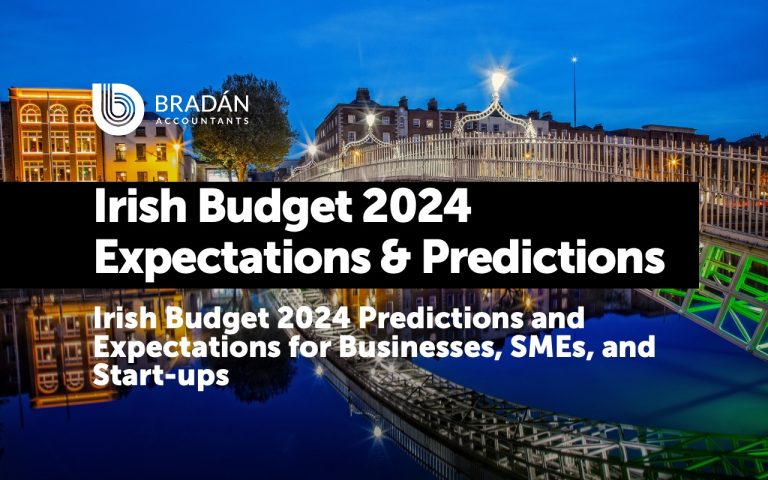 Irish Budget 2024 for Businesses, SMEs and Start-ups, What should you expect?