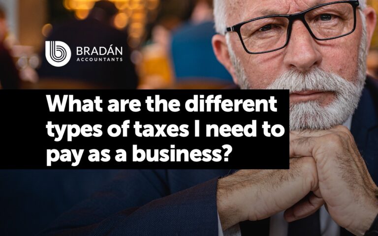 What are the different types of taxes I need to pay as a business owner in Ireland?