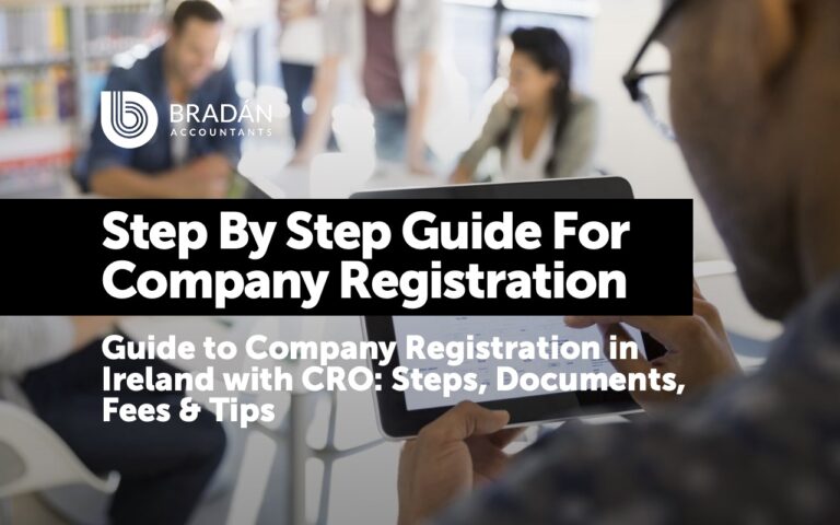 Step by Step Guide to Register a Company with the Companies Registration Office(CRO) in Ireland
